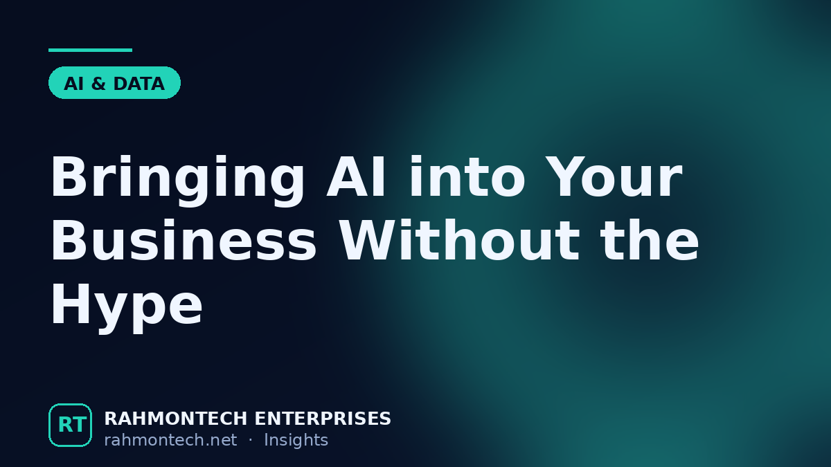 Bringing AI into Your Business Without the Hype